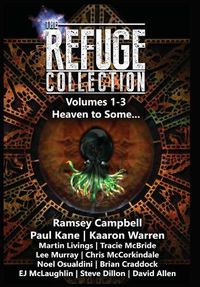 Cover image for The Refuge Collection Book 1: Heaven to Some...