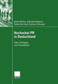 Cover image for Hochschul-PR in Deutschland: Ziele, Strategien Und Perspektiven
