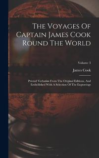 Cover image for The Voyages Of Captain James Cook Round The World