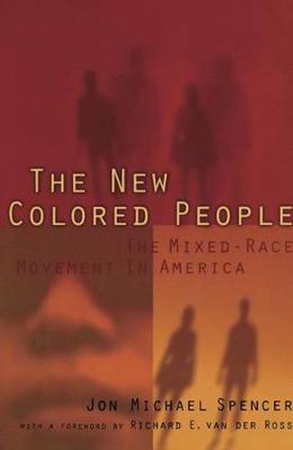 The New Colored People: The Mixed-Race Movement in America