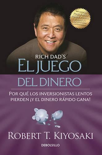 Cover image for El juego del dinero / Rich Dad's Who Took My Money?