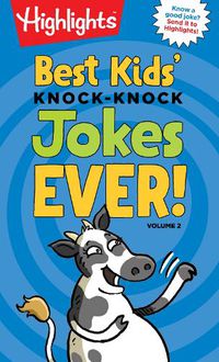 Cover image for Best Kids' Knock-Knock Jokes Ever! Volume 2