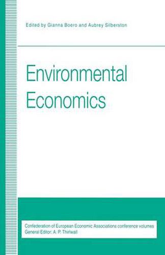 Cover image for Environmental Economics: Proceedings of a conference held by the Confederation of European Economic Associations at Oxford, 1993