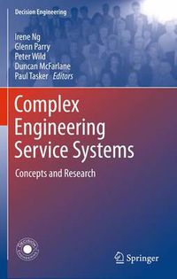 Cover image for Complex Engineering Service Systems: Concepts and Research