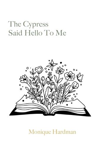 Cover image for The Cypress Said Hello to Me