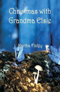 Cover image for Christmas with Grandma Elsie