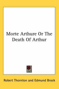 Cover image for Morte Arthure or the Death of Arthur