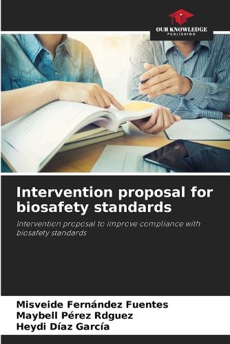 Cover image for Intervention proposal for biosafety standards