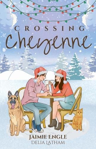 Cover image for Crossing Cheyenne