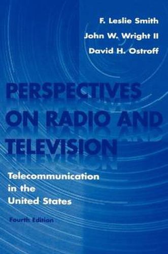 Cover image for Perspectives on Radio and Television: Telecommunication in the United States