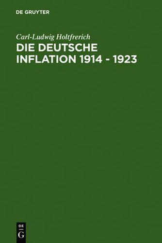 Die deutsche Inflation 1914 - 1923