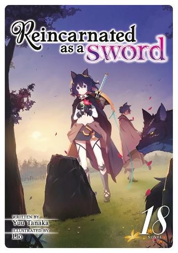 Cover image for Reincarnated as a Sword (Light Novel) Vol. 18
