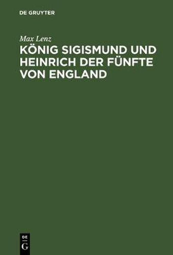 Koenig Sigismund und Heinrich der Funfte von England