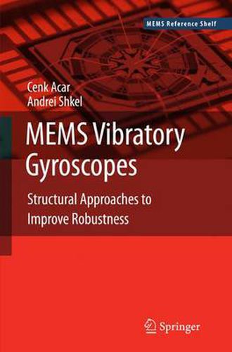 Cover image for MEMS Vibratory Gyroscopes: Structural Approaches to Improve Robustness