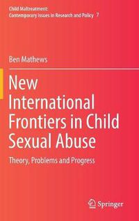 Cover image for New International Frontiers in Child Sexual Abuse: Theory, Problems and Progress