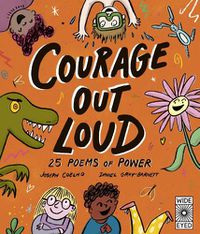 Cover image for Courage Out Loud: 25 Poems of Power