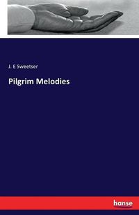 Cover image for Pilgrim Melodies