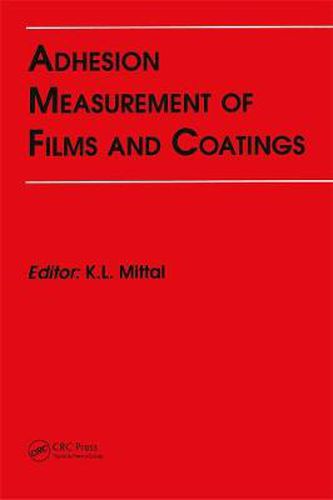 Cover image for Adhesion Measurement of Films and Coatings