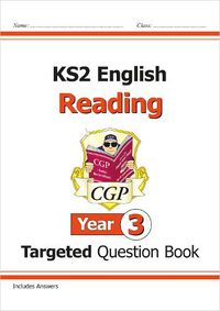 Cover image for KS2 English Targeted Question Book: Reading - Year 3