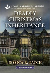 Cover image for Deadly Christmas Inheritance