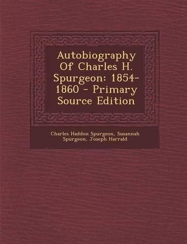 Cover image for Autobiography of Charles H. Spurgeon