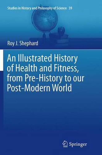 An Illustrated History of Health and Fitness, from Pre-History to our Post-Modern World