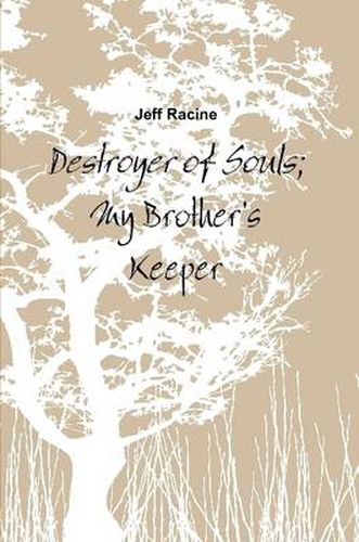Cover image for Destroyer of Souls; My Brother's Keeper