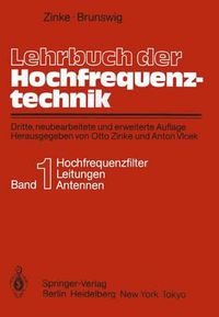 Cover image for Lehrbuch der Hochfrequenztechnik: Erster Band Hochfrequenzfilter, Leitungen, Antennen