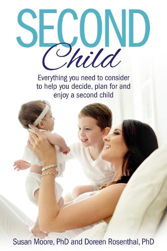 Cover image for Second Child: Essential information and wisdom to help you decide, plan and enjoy.