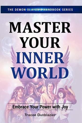 Master Your Inner World: Embrace Your Power with Joy