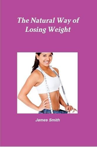 Cover image for The Natural Way of Losing Weight