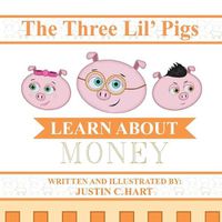 Cover image for Three Lil' Pigs - Learn About Money