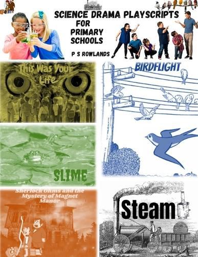 Cover image for Science Drama Playscripts for Primary Schools