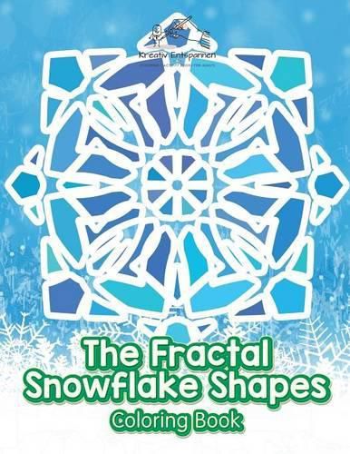 Cover image for The Fractal Snowflake Shapes Coloring Book