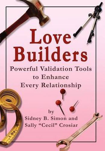 Cover image for Love Builders: Powerful Validation Tools to Enhance Every Relationship