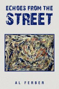 Cover image for Echoes from the Street