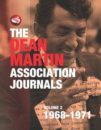 Cover image for The Dean Martin Association Journals Volume 2 - 1968 to 1971