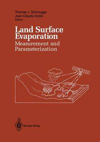 Cover image for Land Surface Evaporation: Measurement and Parameterization