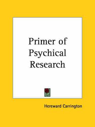 Cover image for Primer of Psychical Research (1932)