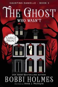 Cover image for The Ghost Who Wasn't