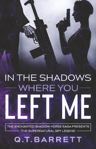 Cover image for In The Shadows Where You Left Me