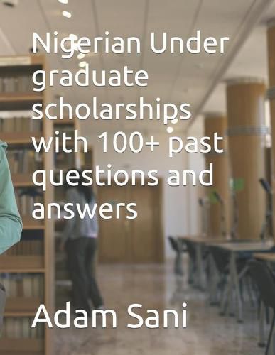 Cover image for Nigerian Under graduate scholarships with 100+ past questions and answers
