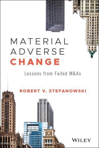 Cover image for Material Adverse Change: Lessons from Failed M&As