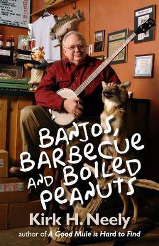 Cover image for Banjos, Barbecue and Boiled Peanuts