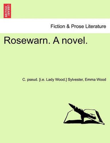 Cover image for Rosewarn. a Novel. Vol. I