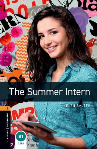 Cover image for Oxford Bookworms Library: Level 2:: The Summer Intern