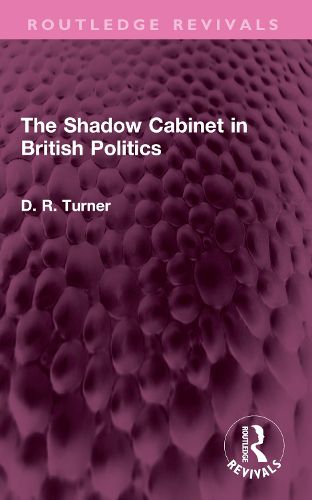 Cover image for The Shadow Cabinet in British Politics