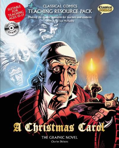 Cover image for Classical Comics Teaching Resource Pack: A Christmas Carol: Making the Classics Accessible for Teachers and Students