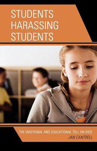 Cover image for Students Harassing Students: The Emotional and Educational Toll on Kids