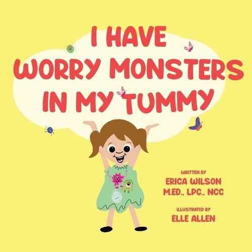 Cover image for I Have Worry Monsters In My Tummy